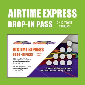 Airtime Express 10-Visit Drop-In Pass, 5 - 13 years, 2 hours (20 1-hour drop-ins in Kelowna)